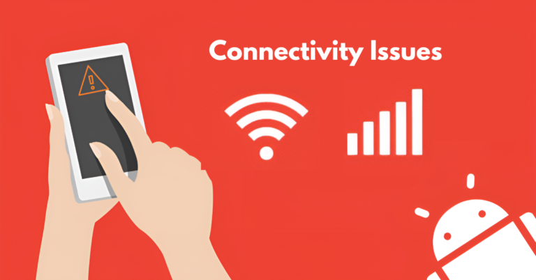 Connectivity Issues